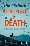 Ann Granger - A Fine Place for Death (Mitchell &amp; Markby 6) - A compelling Cotswold village crime novel of murder and intrigue.