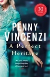 Penny Vincenzi - A Perfect Heritage.