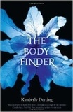 Kimberly Derting - The Body Finder.