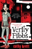 Cathy Brett - Verity Fibbs.