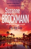 Suzanne Brockmann - Into the Fire: Troubleshooters 13 - Troubleshooters 13.