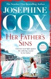 Josephine Cox - Her Father's Sins - An extraordinary saga of hope against the odds (Queenie's Story, Book 1).