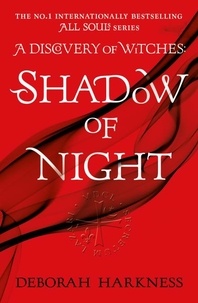 Deborah Harkness - Shadow of Night - the book behind Season 2 of major Sky TV series A Discovery of Witches (All Souls 2).