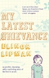 Elinor Lipman - My Latest Grievance.