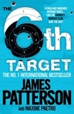 James Patterson et Maxine Paetro - The 6th Target.