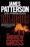 James Patterson et Andrew Gross - The Jester.