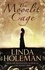 Linda Holeman - The Moonlit Cage.