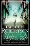 Imogen Robertson - Theft of Life.