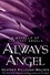 Heather Killough-Walden - Always Angel: A Lost Angels Novella 0.5.