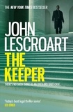 John Lescroart - The Keeper (Dismas Hardy series, book 15) - A riveting and complex courtroom thriller.