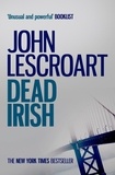 John Lescroart - Dead Irish (Dismas Hardy series, book 1) - A captivating crime thriller.