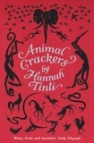 Hannah Tinti - Animal Crackers.