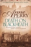 Anne Perry - Death on Blackheath.
