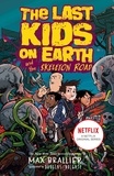 Max Brallier - Last Kids on Earth and the Skeleton Road.