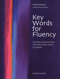 George Woolard - Key Words for Fluency Intermediate.