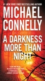 Michael Connelly - A Darkness More Than Night.