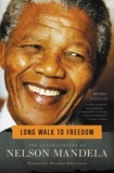 Nelson Mandela - Long Walk to Freedom - The Autobiography of Nelson Mandela.
