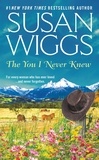 Susan Wiggs - The You I Never Knew.