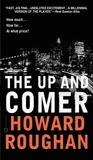 Howard Roughan - The Up and Comer.