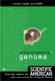  Editors of Scientific American - Understanding the Genome.