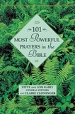 Steven Rabey et Lois Rabey - 101 Most Powerful Prayers in the Bible.
