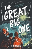 J. C. Geiger - The Great Big One.