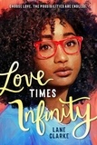 Lane Clarke - Love Times Infinity.
