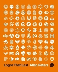Allan Peters - Logos That Last - How to Create Iconic Visual Branding.