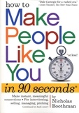 Nicholas Boothman - How to Make People Like You in 90 Seconds or Less.