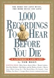 Tom Moon - 1,000 Recordings to Hear Before You Die.
