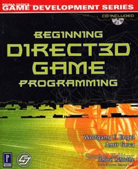 Amir Geva et Wolfgang-F Engel - Beginning Direct3d Game Programming. With Cd-Rom.