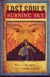 Jordan Weisman et Mel Odom - Lost Souls: Burning Sky.