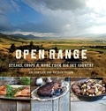 Jay Bentley et Patrick Dillon - Open Range - Steaks, Chops, and More from Big Sky Country.