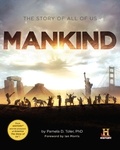 Pamela D. Toler - Mankind - The Story of All Of Us.