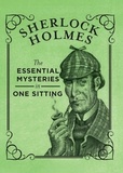 Jennifer Kasius - Sherlock Holmes - The Essential Mysteries in One Sitting.
