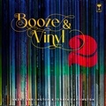 André Darlington et Tenaya Darlington - Booze &amp; Vinyl Vol. 2 - 70 More Albums + 140 New Recipes.