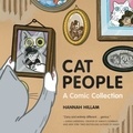 Hannah Hillam - Cat People - A Comic Collection.