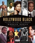 Donald Bogle - Hollywood Black - The Stars, the Films, the Filmmakers.