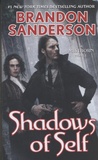 Brandon Sanderson - Shadows of Self.