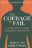 Renée Claire Fox et Judith Swazey - The Courage to Fail - A Social View of Organ Transplants and Dialysis.
