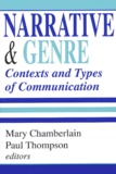 Mary Chamberlain et Paul Thompson - Narrative & Genre - Contexts and Types of Communication.
