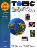 Kathy-L Hans - Toeic Business Idioms From Silicon Valley. With Audio Cd.