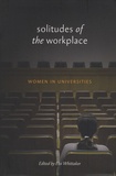 Elvi Whittaker - Solitudes of the Workplace - Women in Universities.