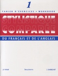 J-P Vinay - Stylistique comparée du français et de l'anglais - Cahier d'exercices 1.