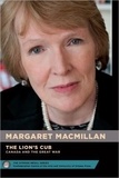 Margaret MacMillan - Le lionceau - Le Canada et la grande guerre.