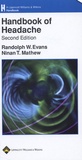 Randolf-W Evans et Ninan-T Mathew - Handbook of Headache.