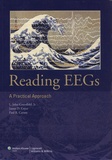 L. John Greenfield et James Geyer - Reading EEGs - A Practical Approach.