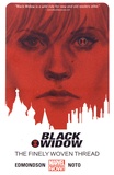 Nathan Edmondson et Phil Noto - Black Widow Tome 1 : The Finely Woven Thread.