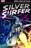 Stan Lee et Jack Kirby - Silver Surfer Epic Collection - When Calls Galactus.