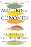 Lynn Margulis et Dorion Sagan - Acquiring Genomes - A Theory Of The Origin Of Species.